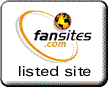 Listed Since 1999 - Fansites.com Link Directory